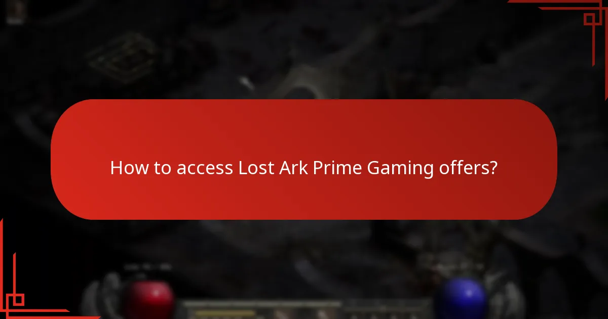 How to access Lost Ark Prime Gaming offers?