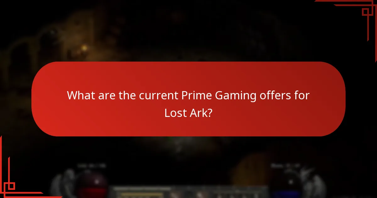 How to effectively claim Lost Ark offers through Prime Gaming?