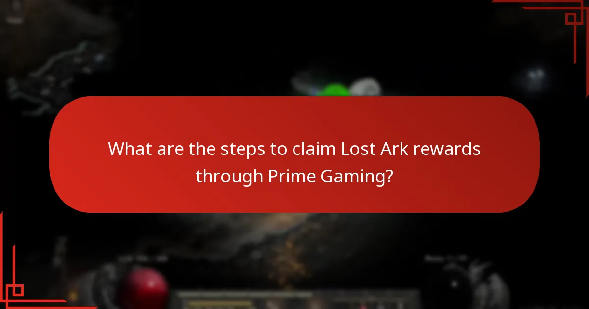 Which platforms support Lost Ark Prime Gaming claims?